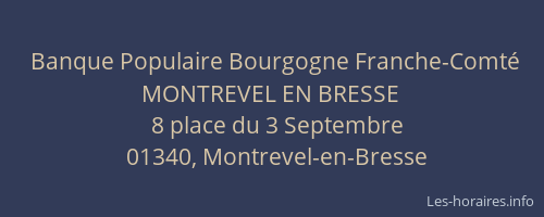 Banque Populaire Bourgogne Franche-Comté MONTREVEL EN BRESSE