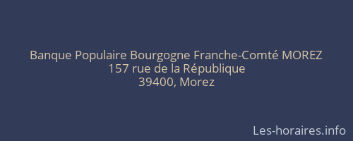 Banque Populaire Bourgogne Franche-Comté MOREZ