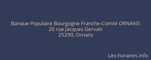 Banque Populaire Bourgogne Franche-Comté ORNANS