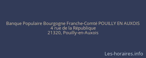 Banque Populaire Bourgogne Franche-Comté POUILLY EN AUXOIS