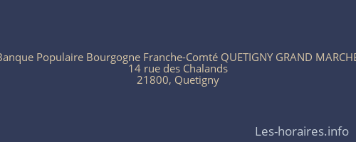 Banque Populaire Bourgogne Franche-Comté QUETIGNY GRAND MARCHE