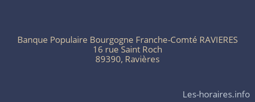 Banque Populaire Bourgogne Franche-Comté RAVIERES