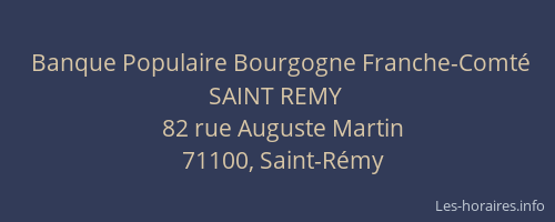 Banque Populaire Bourgogne Franche-Comté SAINT REMY