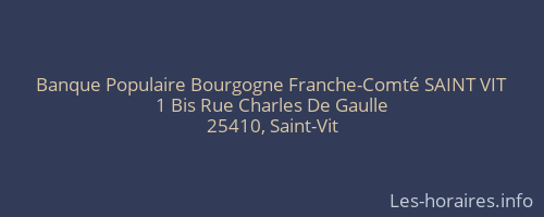 Banque Populaire Bourgogne Franche-Comté SAINT VIT