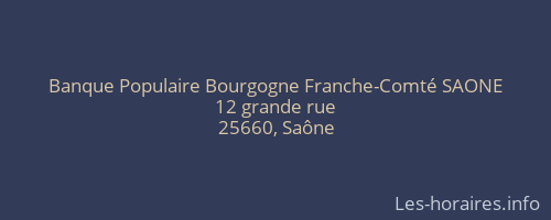 Banque Populaire Bourgogne Franche-Comté SAONE