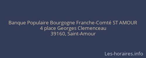 Banque Populaire Bourgogne Franche-Comté ST AMOUR