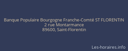 Banque Populaire Bourgogne Franche-Comté ST FLORENTIN