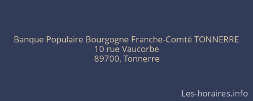 Banque Populaire Bourgogne Franche-Comté TONNERRE