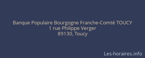 Banque Populaire Bourgogne Franche-Comté TOUCY