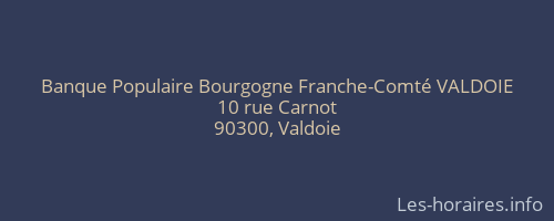 Banque Populaire Bourgogne Franche-Comté VALDOIE