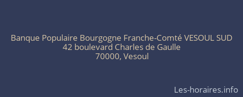 Banque Populaire Bourgogne Franche-Comté VESOUL SUD