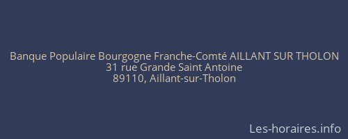 Banque Populaire Bourgogne Franche-Comt&eacute; AILLANT SUR THOLON