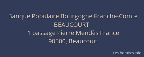 Banque Populaire Bourgogne Franche-Comté BEAUCOURT