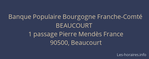 Banque Populaire Bourgogne Franche-Comt&eacute; BEAUCOURT