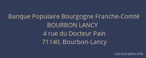 Banque Populaire Bourgogne Franche-Comté BOURBON LANCY