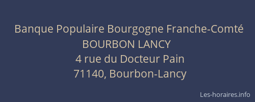 Banque Populaire Bourgogne Franche-Comt&eacute; BOURBON LANCY