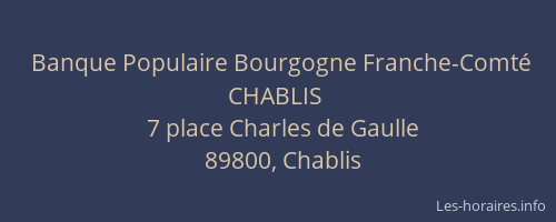 Banque Populaire Bourgogne Franche-Comté CHABLIS