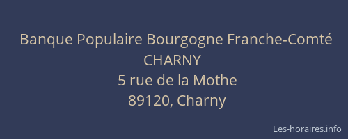 Banque Populaire Bourgogne Franche-Comt&eacute; CHARNY