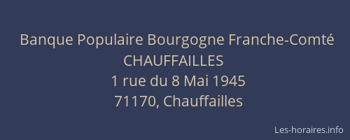 Banque Populaire Bourgogne Franche-Comté CHAUFFAILLES