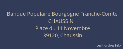 Banque Populaire Bourgogne Franche-Comté CHAUSSIN