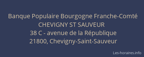 Banque Populaire Bourgogne Franche-Comté CHEVIGNY ST SAUVEUR
