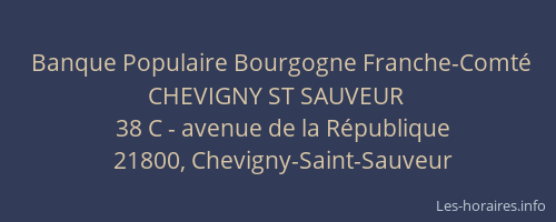 Banque Populaire Bourgogne Franche-Comt&eacute; CHEVIGNY ST SAUVEUR