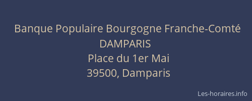 Banque Populaire Bourgogne Franche-Comté DAMPARIS