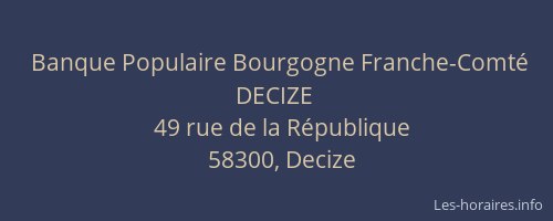 Banque Populaire Bourgogne Franche-Comt&eacute; DECIZE