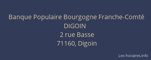 Banque Populaire Bourgogne Franche-Comt&eacute; DIGOIN