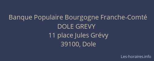 Banque Populaire Bourgogne Franche-Comté DOLE GREVY