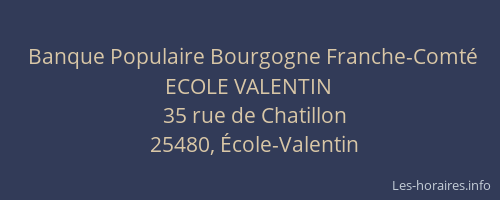 Banque Populaire Bourgogne Franche-Comté ECOLE VALENTIN