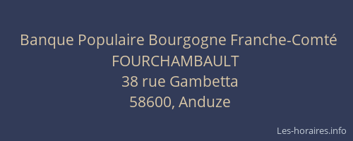 Banque Populaire Bourgogne Franche-Comté FOURCHAMBAULT