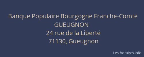 Banque Populaire Bourgogne Franche-Comté GUEUGNON