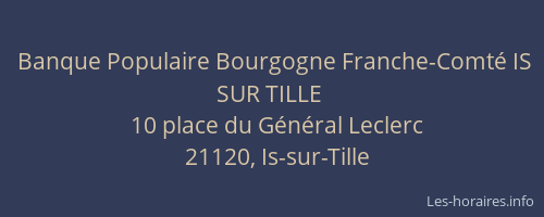 Banque Populaire Bourgogne Franche-Comt&eacute; IS SUR TILLE