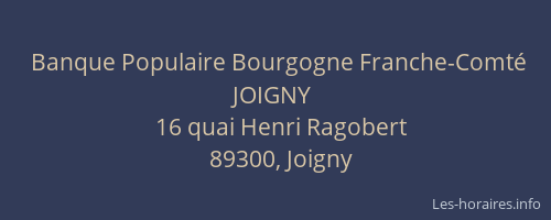 Banque Populaire Bourgogne Franche-Comté JOIGNY