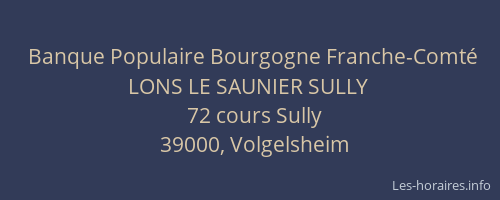 Banque Populaire Bourgogne Franche-Comt&eacute; LONS LE SAUNIER SULLY