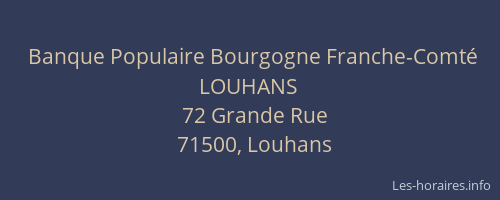 Banque Populaire Bourgogne Franche-Comt&eacute; LOUHANS