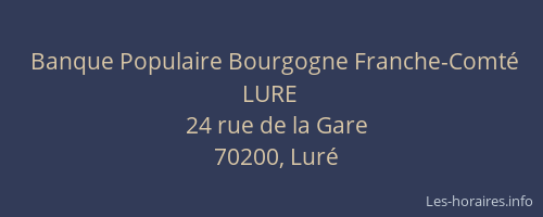 Banque Populaire Bourgogne Franche-Comté LURE