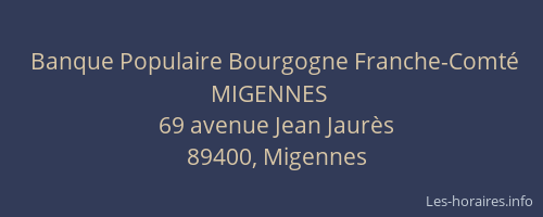 Banque Populaire Bourgogne Franche-Comté MIGENNES