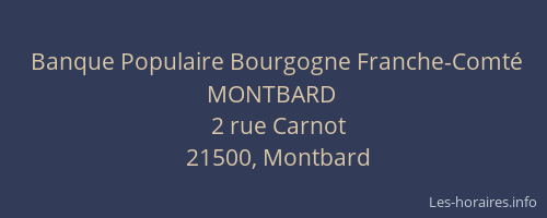 Banque Populaire Bourgogne Franche-Comté MONTBARD