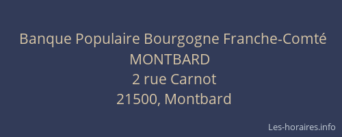 Banque Populaire Bourgogne Franche-Comt&eacute; MONTBARD