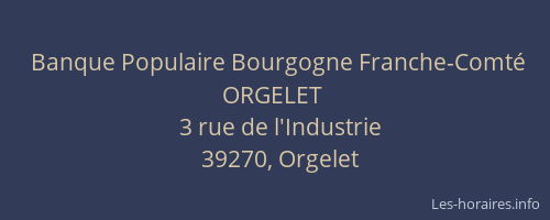 Banque Populaire Bourgogne Franche-Comt&eacute; ORGELET