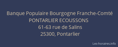 Banque Populaire Bourgogne Franche-Comté PONTARLIER ECOUSSONS