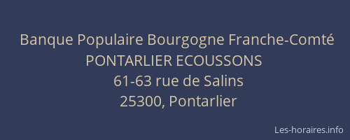 Banque Populaire Bourgogne Franche-Comt&eacute; PONTARLIER ECOUSSONS