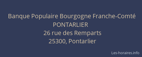 Banque Populaire Bourgogne Franche-Comté PONTARLIER