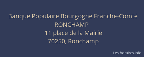 Banque Populaire Bourgogne Franche-Comté RONCHAMP