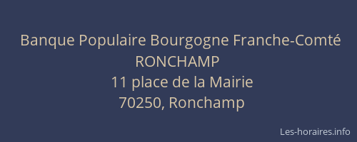 Banque Populaire Bourgogne Franche-Comt&eacute; RONCHAMP