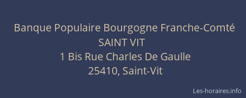 Banque Populaire Bourgogne Franche-Comté SAINT VIT