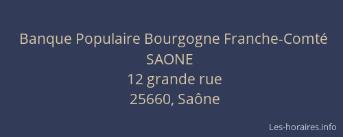 Banque Populaire Bourgogne Franche-Comté SAONE