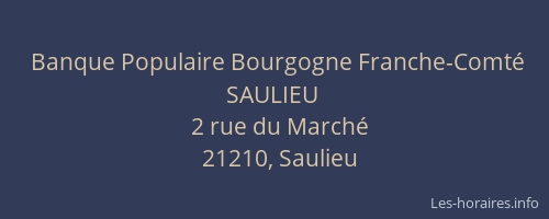 Banque Populaire Bourgogne Franche-Comté SAULIEU